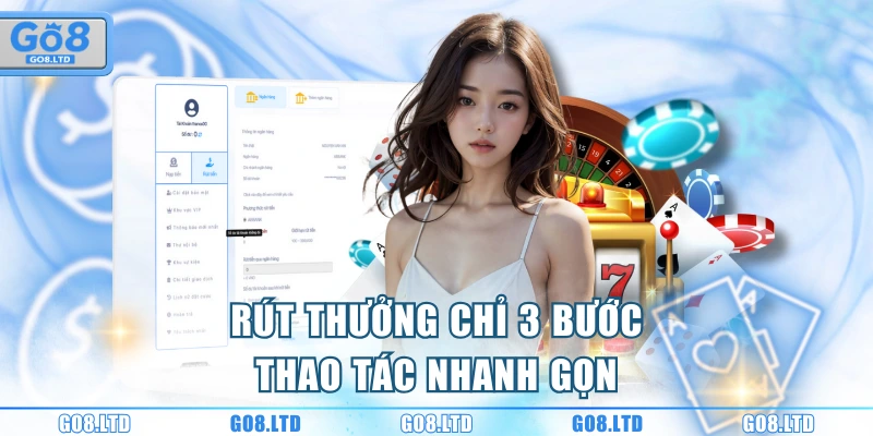Rút thưởng chỉ 3 bước thao tác nhanh gọn