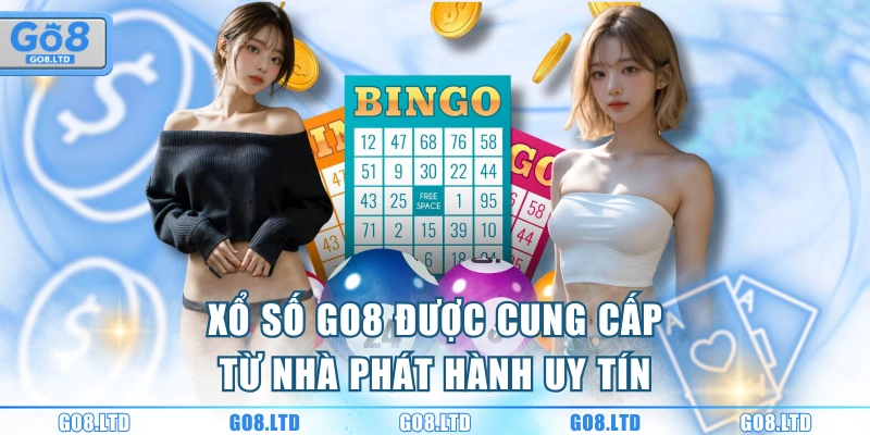 Xổ số GO8 được cung cấp từ nhà phát hành uy tín