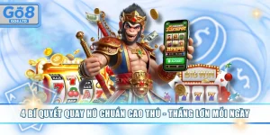 Bí quyết quay hũ chuẩn cao thủ