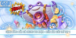 Cộng đồng bắn cá online vui nhộn