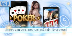 Đỉnh cao Poker & Blackjack